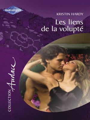 cover image of Les liens de la volupté (Harlequin Audace)